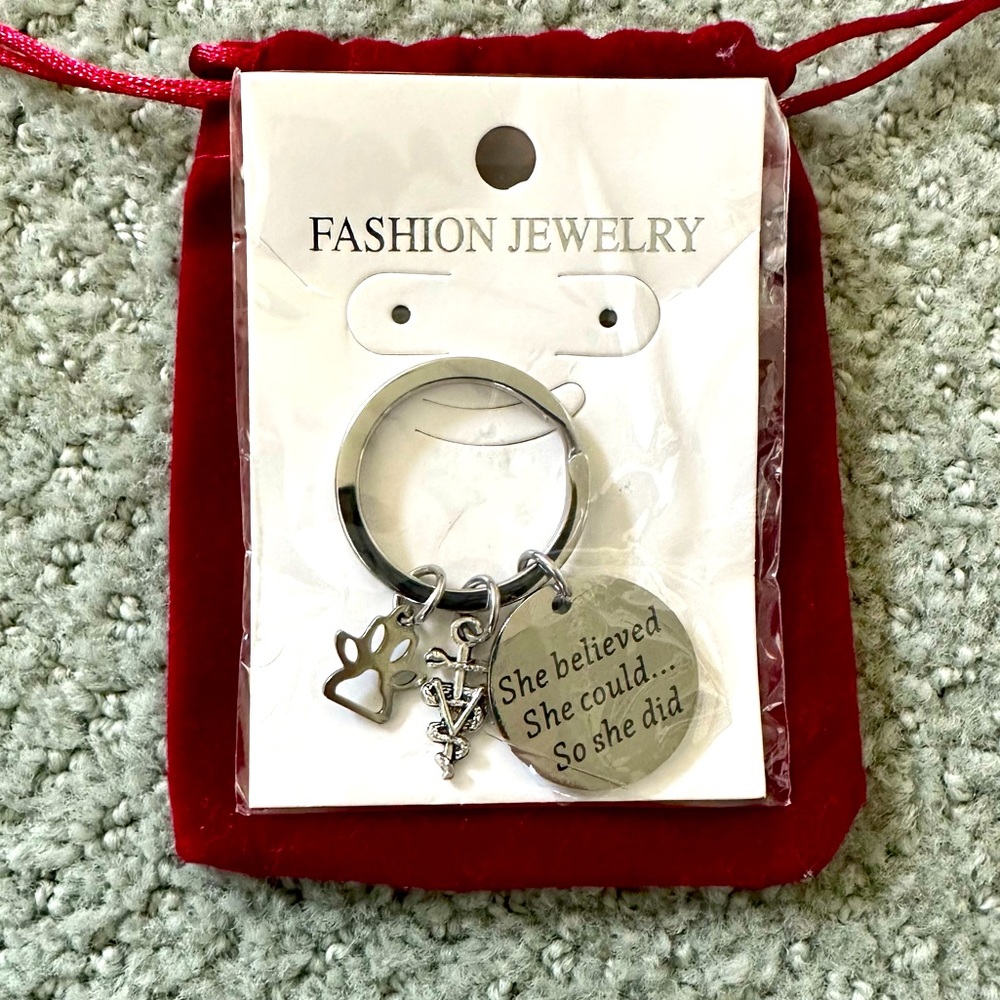 Keychain - "She believed she could... so she did" Vet Themed - Brand new!
